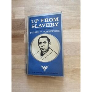 Up From Slavery Booker T. Washington Americanist Library AL-006 1965 Paperback